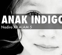 Arti Dari Anak Indigo