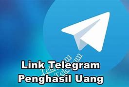 Link Telegram Penghasil Uang